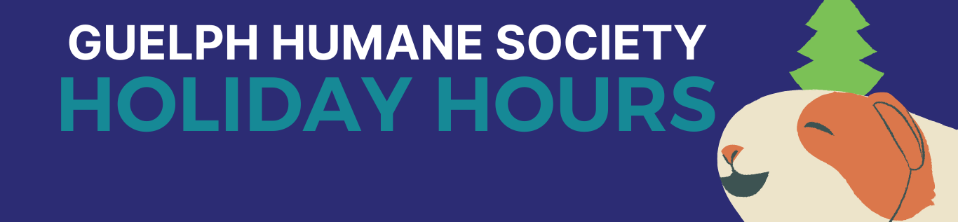 Guelph Humane Society holiday hours